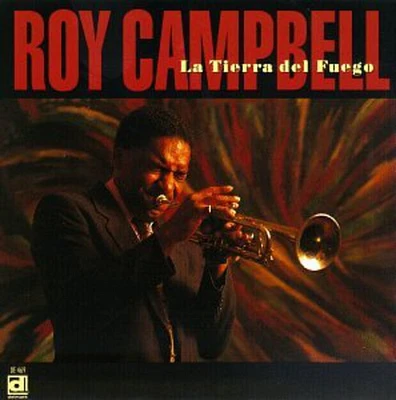 Roy Campbell - La Tierra Del Fuego