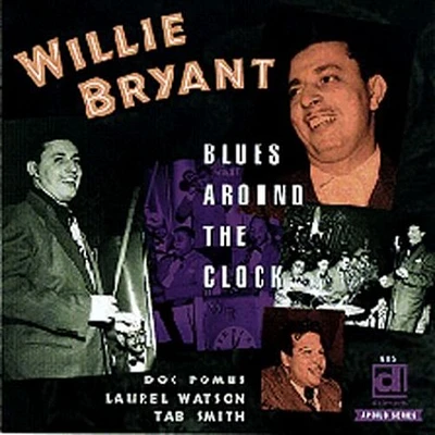 Willie Bryant - Blues Around the Clock