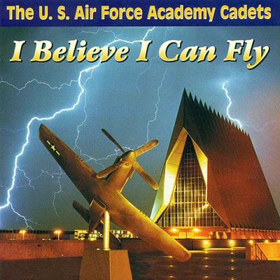 Us Air Force Academy Cadets - I Believe I Can Fly