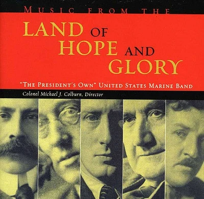 Us Marine Band - Music from the Land of Hope and Glory