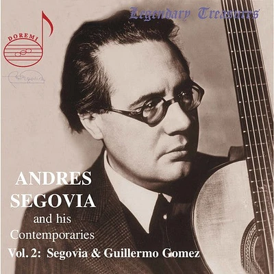 Segovia/ Gomez - His Contemporaries 2