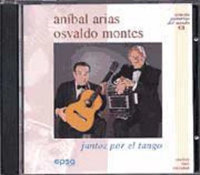 Anibal Arias - Juntos Por El Tango