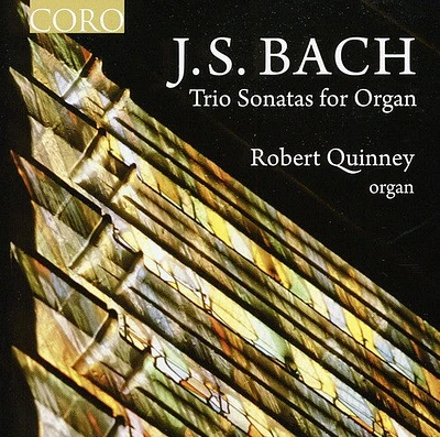 J.S. Bach / Quinney - Trio Sonatas for Organ