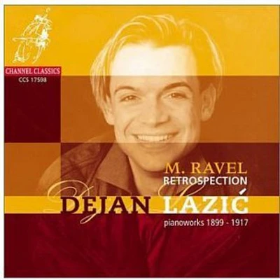 Ravel/ Lazic - Ravel-Retrospections