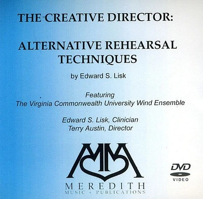 Creative Director: Alternative Rehearsal Techniques