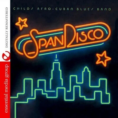 Love Childs Afro Cuban Blues Band - Spandisco