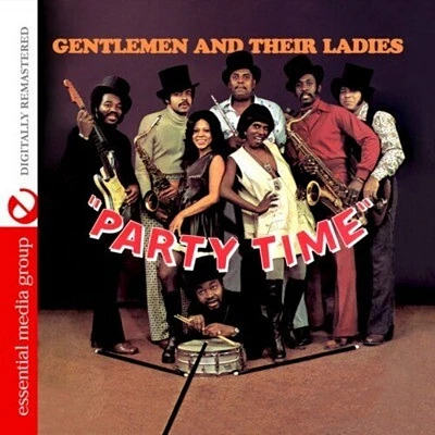 Gentlemen & Their Ladies - Party Time