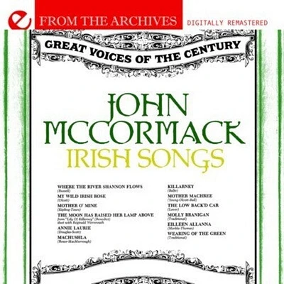 John McCormack - Irish Songs: From the Archives