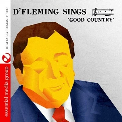 D' Fleming - D' Fleming Sings Good Country