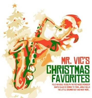 Mr. Vic - Mr. Vic's Christmas Favorites