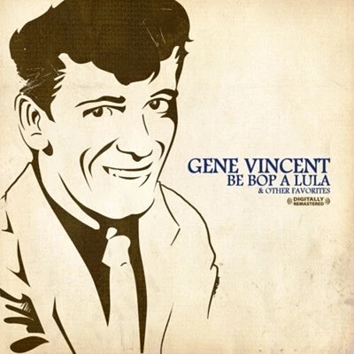 Gene Vincent - Be Bop a Lula