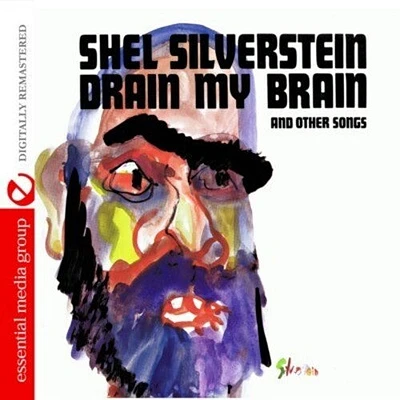 Shel Silverstein - Drain My Brain