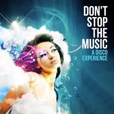 Don't Stop the Music: Disco Experience/ Var - Don't Stop the Music: Disco Experience / Various