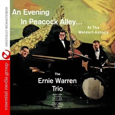 Ernie Warren - Evening in Peacock Alley at the Waldorf Astoria