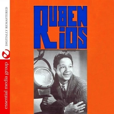 Ruben Rios - Ruben Rios