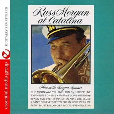 Russ Morgan - At Catalina