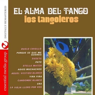 Los Tangoleros - El Alma Del Tango - los Tangoleros