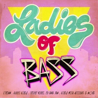 Ladies of Bass/ Var - Ladies of Bass / Various