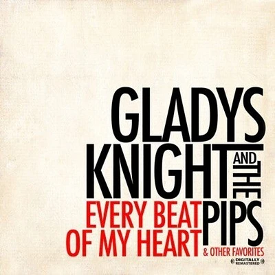 Gladys Knight & Pips - Every Beat of My Heart & Other Favorites