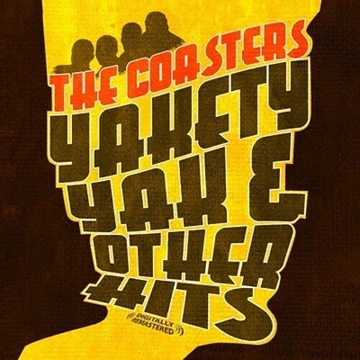 Coasters - Yakety Yak & Other Hits