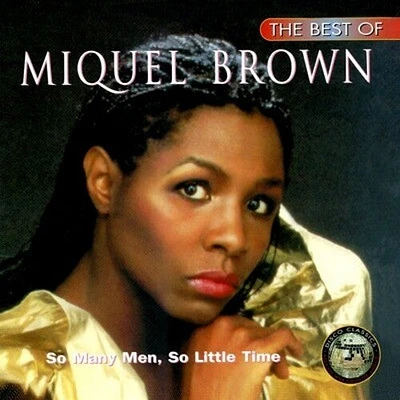 Miquel Brown - Best of