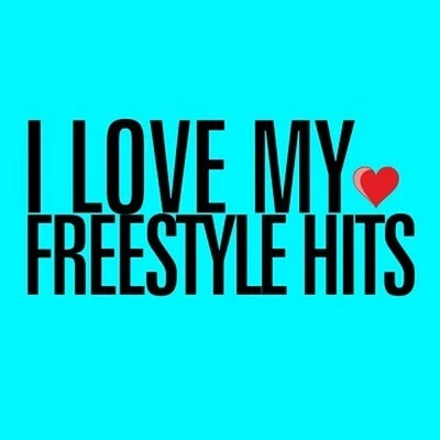 I Love My Freestyle Hits/ Various - I Love My Freestyle Hits