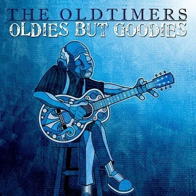 Oldtimers - Oldies But Goodies