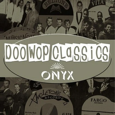 Doo-Wop Classics Vol. 7/ Onyx Records - Doo-Wop Classics Vol. 7 / Onyx Records