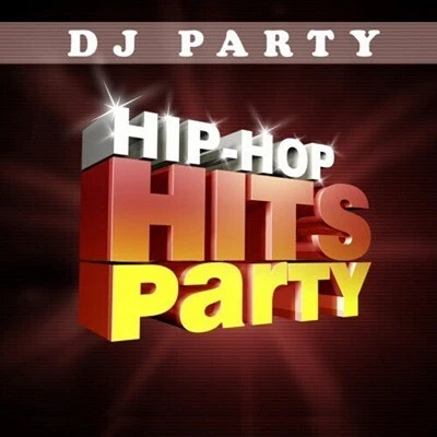 DJ Party - Hip Hop Hits Party Vol. 1