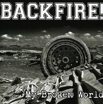 Backfire - My Broken World / in Harm's Way