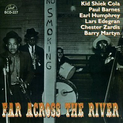 Kid Sheik/ Paul Barnes / Earl Humphrey - Far Across the River