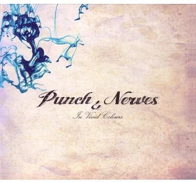 Punch & Nerves - In Vivid Colours