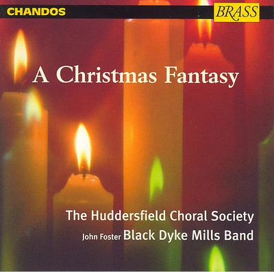 Huddersfield Choral Society/ Newsome - Christmas Fantasy