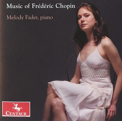 Chopin/ Fader - Music of Frederic Chopin