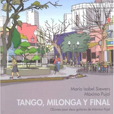 Siewers/ Pujol - Tango: Milonga Y Final