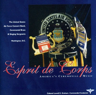 Losely/ Us Air Force Concert Band/ Graham - Esprit de Corps