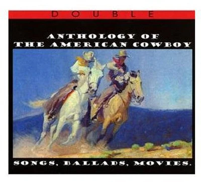 Anthology of the American Cowboy/ Various - Anthology of the American Cowboy / Various