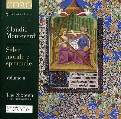 Monteverdi/ Sixteen/ Christopher - Selva Morale E Spirituale II