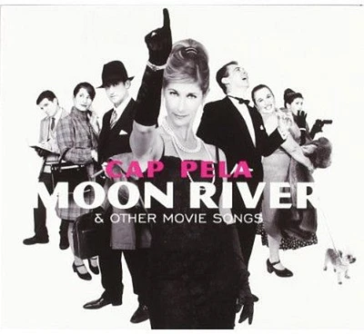 Cap Pela - Moon River