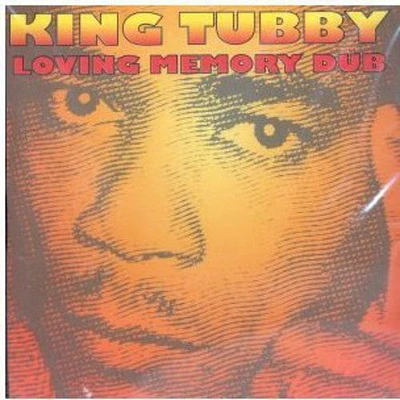 King Tubby - Loving Memory Dub