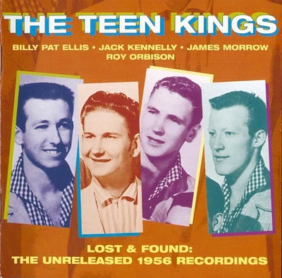 Teen Kings - Lost & Found: The Unrelease