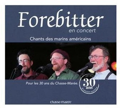 Forebitter - Chants Des Marins America