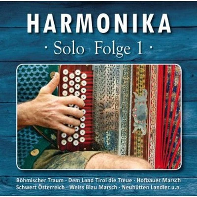 Harmonika-Solo Folge 1 - Harmonika-Solo Folge 1