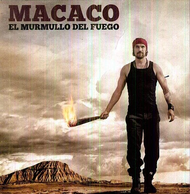 Macaco - Murmullo Del Fuego