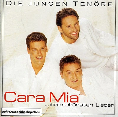 Jungen Tenore - Cara Mia (Ihre Schonsten Melodien)