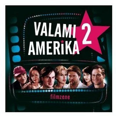 Valami Amerika 2 - Valami Amerika 2