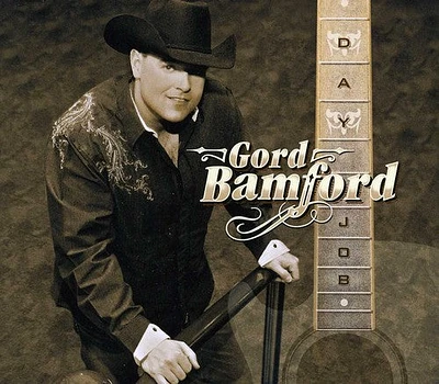 Gord Bamford - Day Job