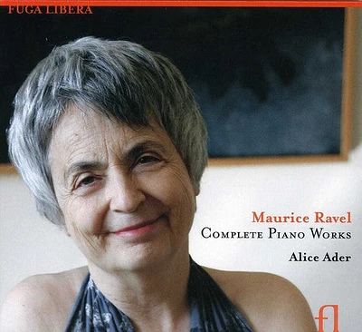 Ravel/ Ader - Complete Piano Works