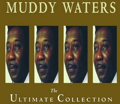 Muddy Waters - Ultimate Collection