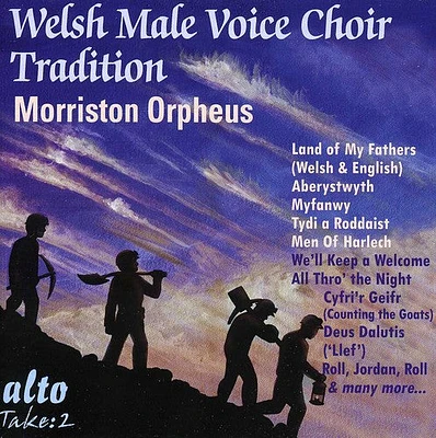 Sims/ Morriston Orpheus Choir - Welsh Male Choir Tradition